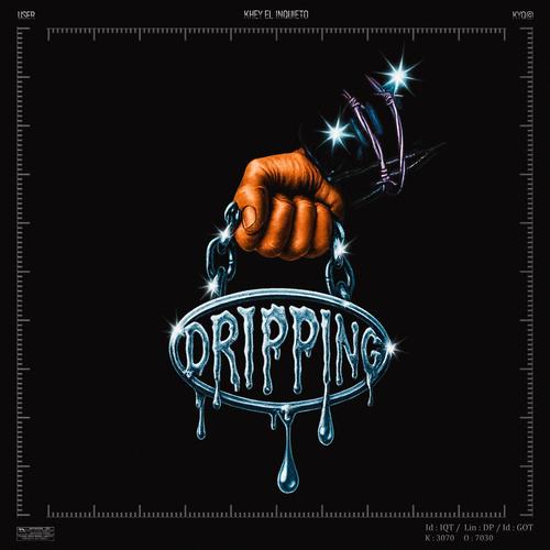 Dripping (Explicit)