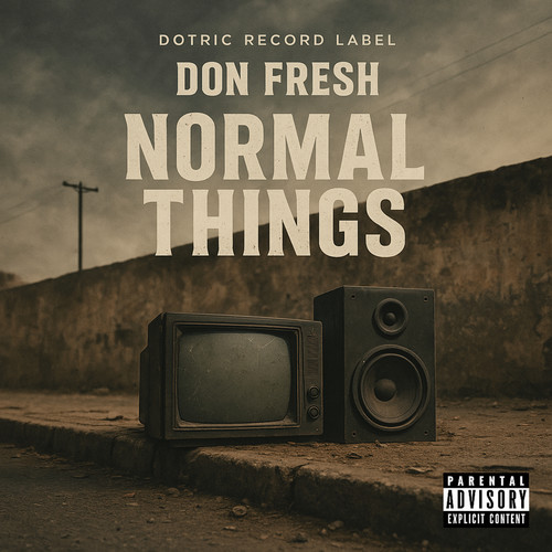 Normal Things (Explicit)
