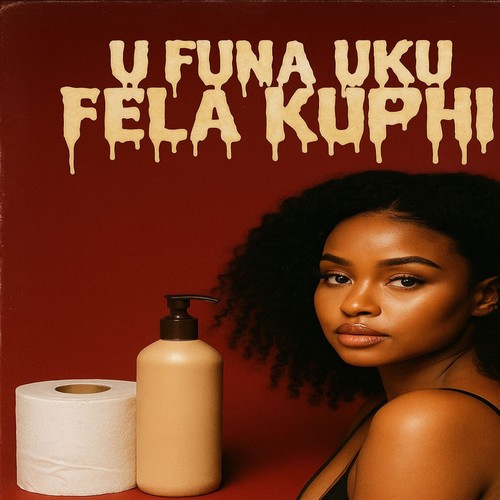 U funa uku fela kuphi