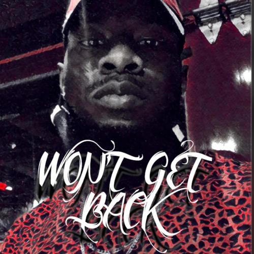 WON'T GET BACK (Explicit)