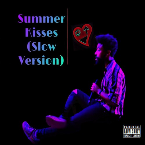 Summer Kisses (Slow Version) [Explicit]