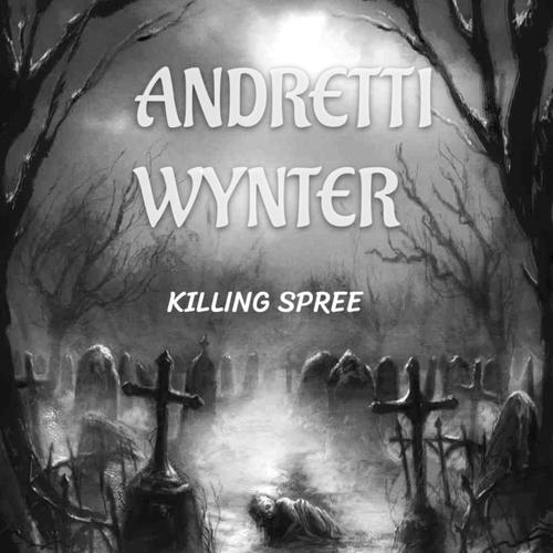 Killing Spree (feat. WYNTER) [Explicit]