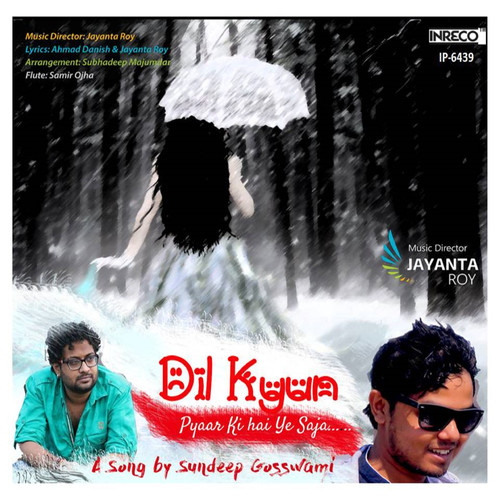 Dil Kyun - Single