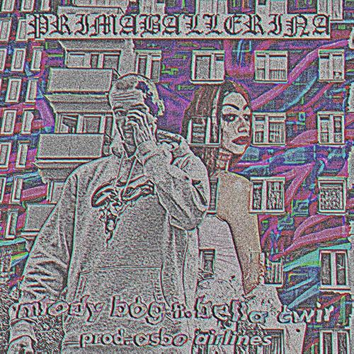 Prima Ballerina (feat. Bella Ćwir & Asbo Airlines) [Explicit]