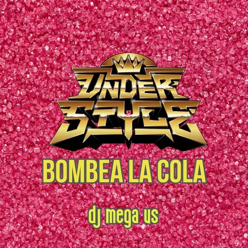 Bombea la cola (Explicit)