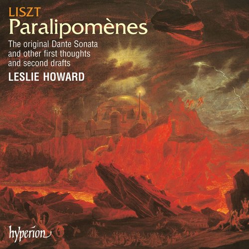 Liszt: The Complete Music for Solo Piano, Vol. 51 - Paralipomènes