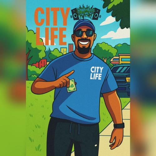 City Life (Bet You Know)