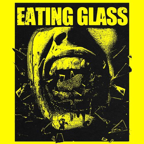 Eating Glass (Demo Version) [Explicit]