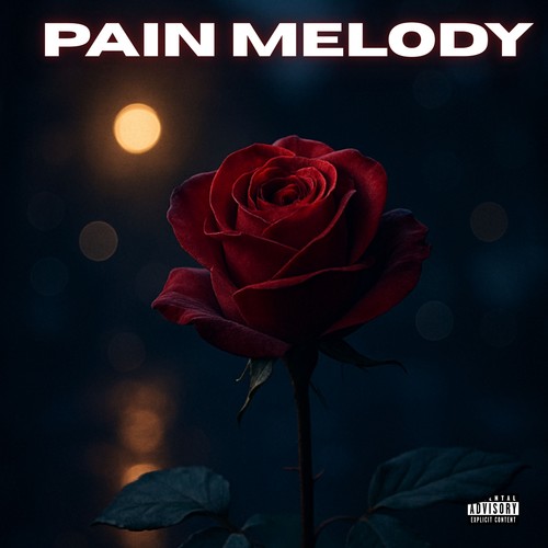 Pain Melody (Explicit)