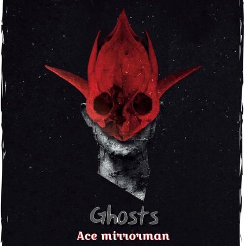 Ghosts (Explicit)