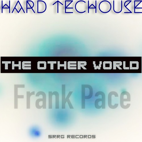 The Other World (Hard Techouse)