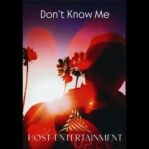 Don't Know Me (Explicit)