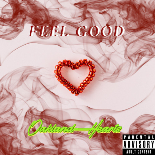 Feel Good (Explicit)