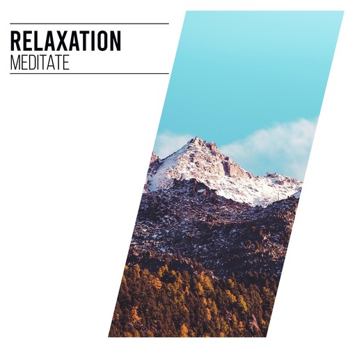 #Relaxation Meditate