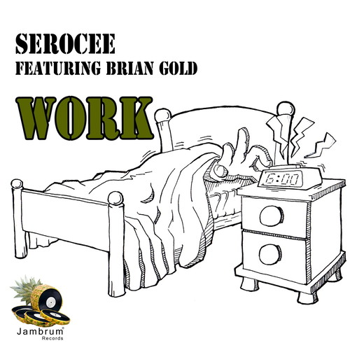 Work (feat. Brian Gold)