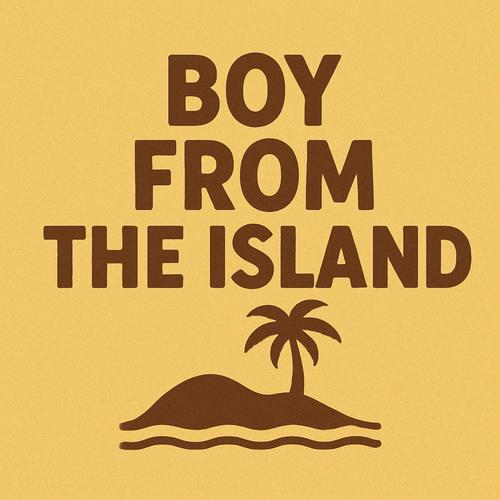 Boy from the island