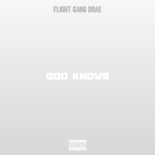 God Knows (Explicit)