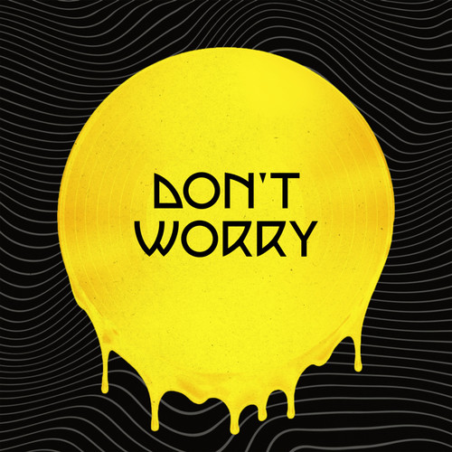 Don't Worry