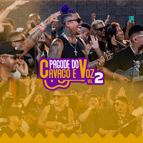 Pagode do Cavaco e Voz, Vol. 2 (Ao Vivo)