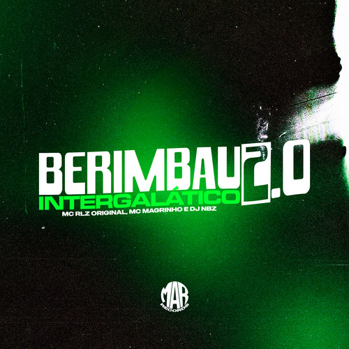 Berimbau Intergalático 2.0 (Explicit)