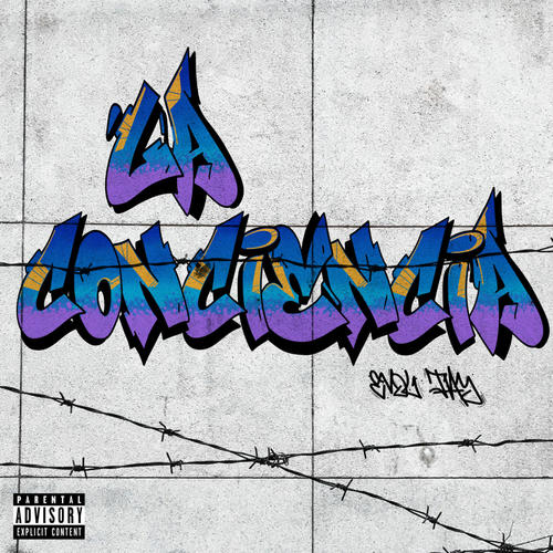 La Conciencia (Explicit)