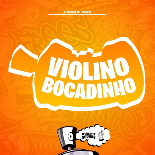 Violino Bocadinho (Explicit)