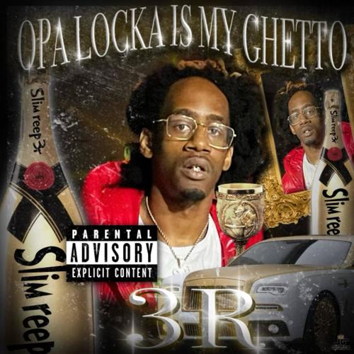 OPA-LOCKA IS MY GHETTO (Explicit)