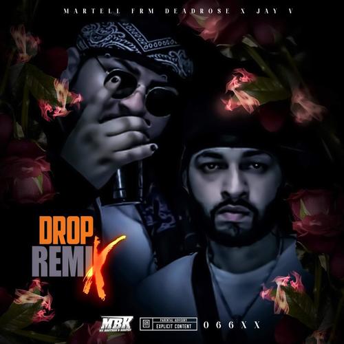 DROP (feat. Jay V) [Remix] [Explicit]