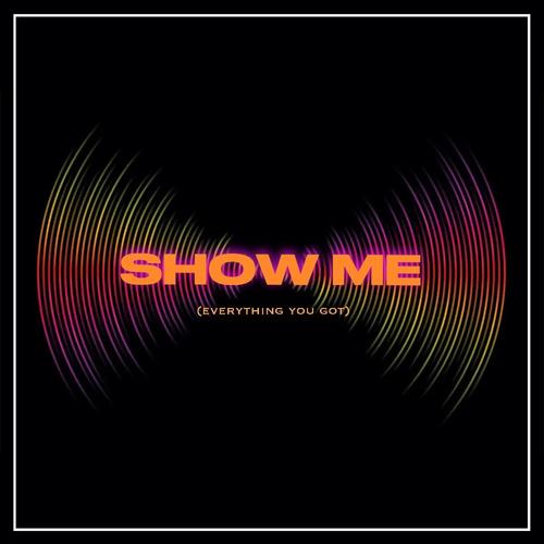 Shöw Më (feat. Weston & Dave Miles) [Explicit]