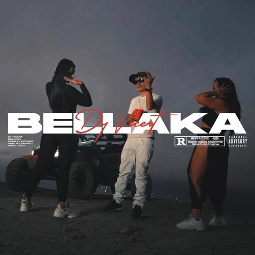 Bellaka (Explicit)
