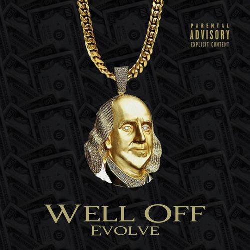 evolve (well off) [Explicit]