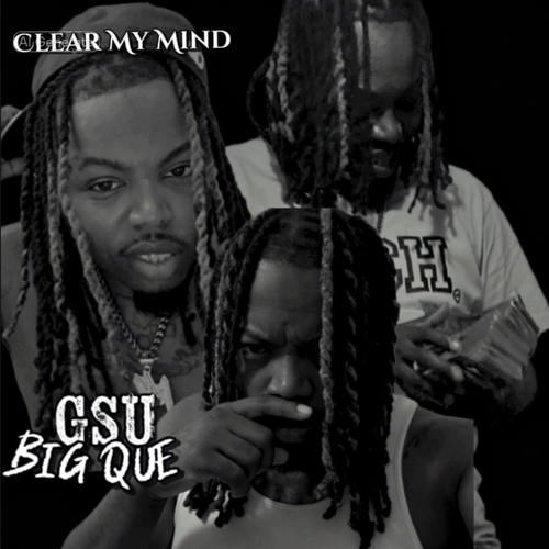 Clear My Mind (Explicit)