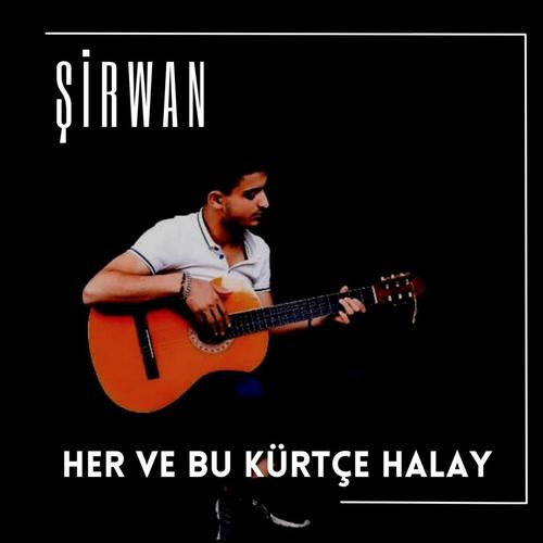 Her Ve Bu Kürtçe Halay