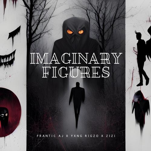 Imaginary Figures (Explicit)