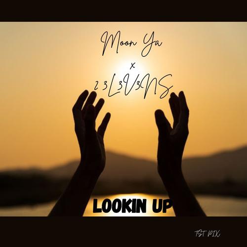 Lookin Up (Radio Edit) [Explicit]