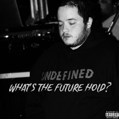 What's The Future Hold? (Explicit)