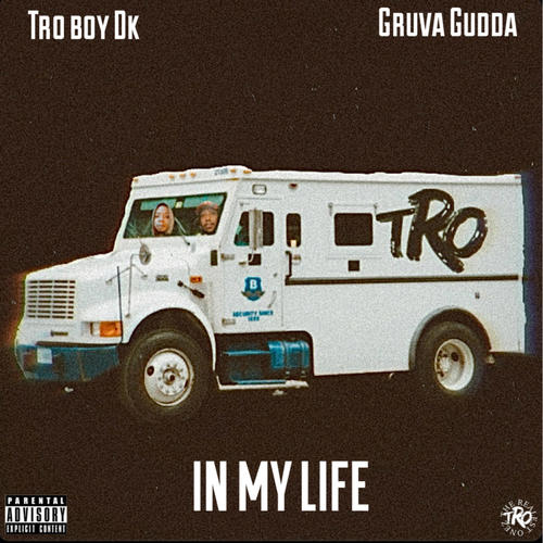 In My Life (feat. Gruva Gudda) [Explicit]