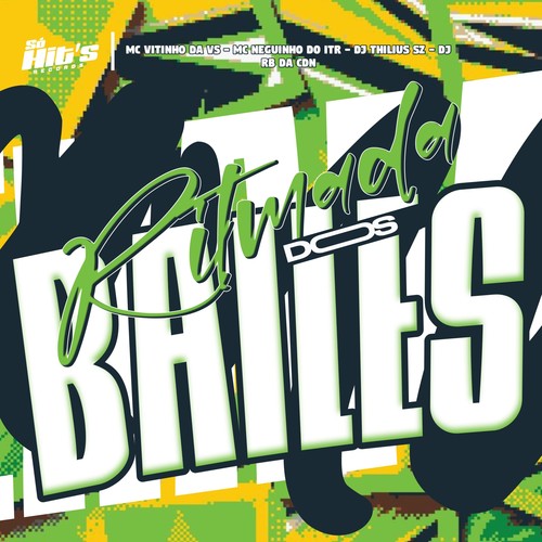 Ritmada Dos Bailes (Explicit)
