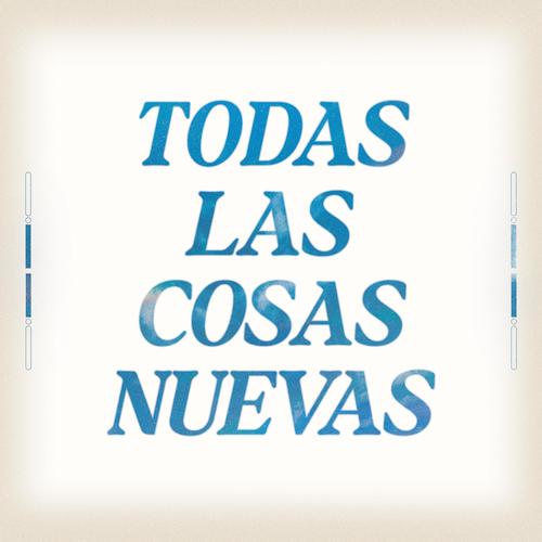 Todas Las Cosas Nuevas (feat. Eli Brown & Avery Brown) [Espanol]