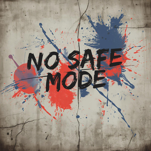 No Safe Mode