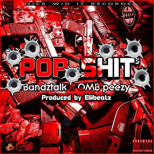 Pop **** (feat. OMB Peezy) [Explicit]