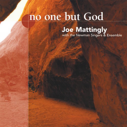 No One But God