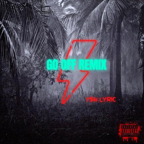 Go Off (K8do Remix) [Explicit]