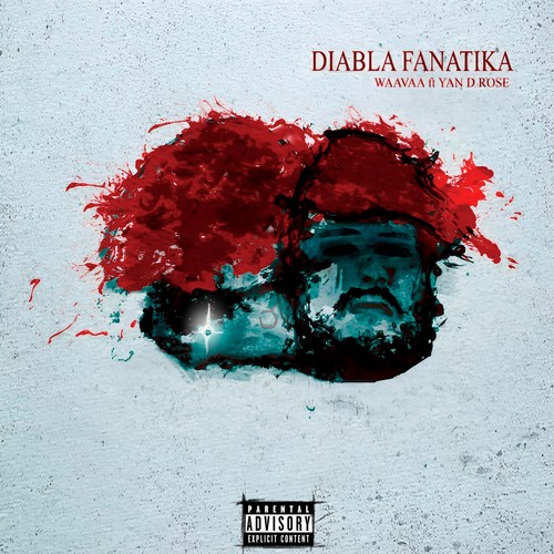DIABLA FANATIKA (Explicit)