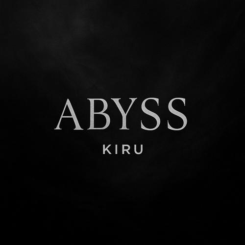 KIRU : Abyss — Silent Pressure Edition
