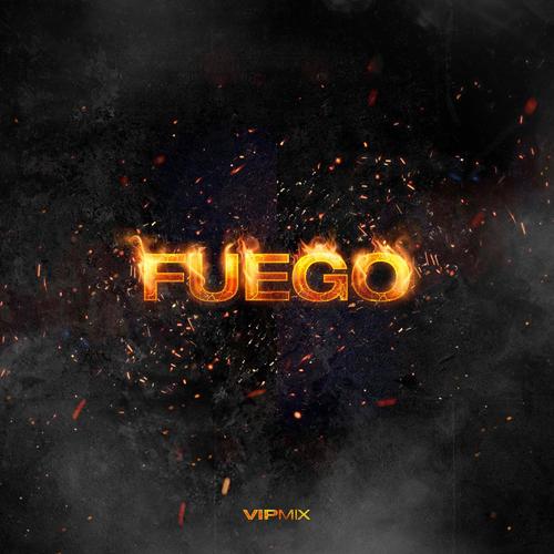 Fuego (VIP Mix)
