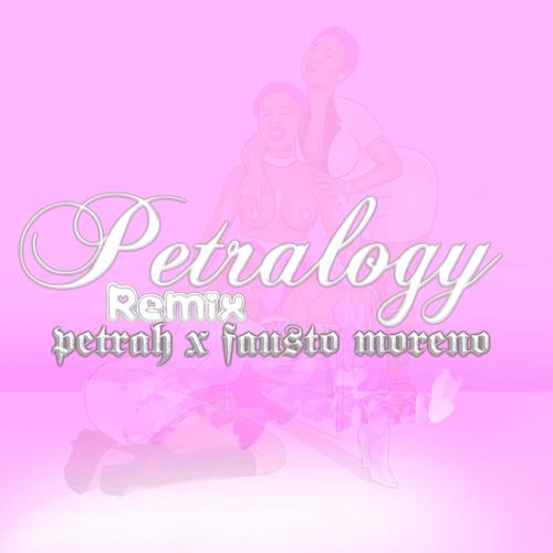 Petralogy (feat. Fausto Moreno) [Explicit]