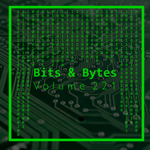 Bits & Bytes, Vol. 221