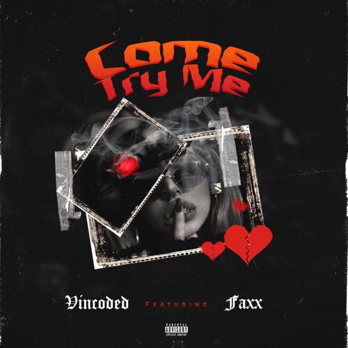 Come try me (feat. Faxx)