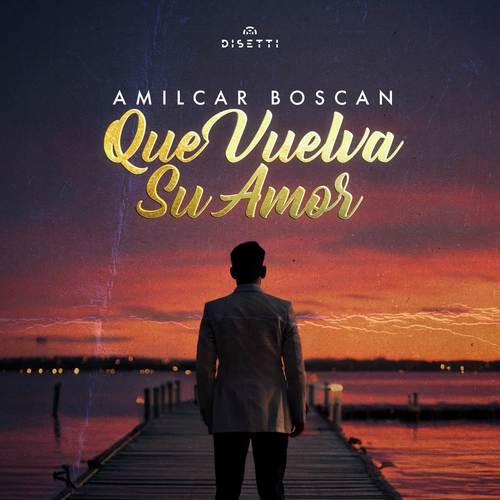 Que Vuelva Su Amor